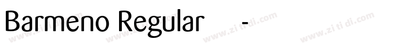 Barmeno Regular字体免费下字体转换